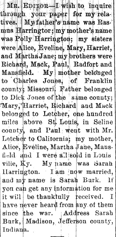 Sarah Burk looking for her father Rasmus Harrington, mother Polly Harrington, and siblings Alice, Eveline, Mary, Harriet, Martha Jane, Richard, Mack, Paul, Radfort, and Mansfield