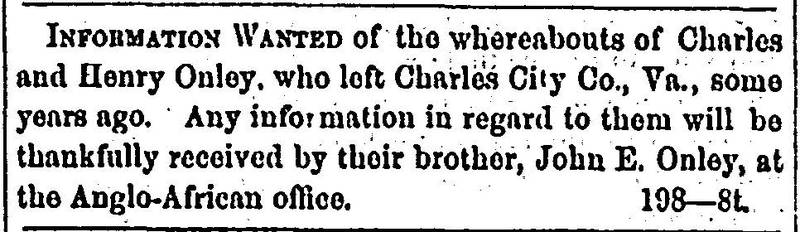 John E. Onley seeking his brothers Charles and Henry Onley