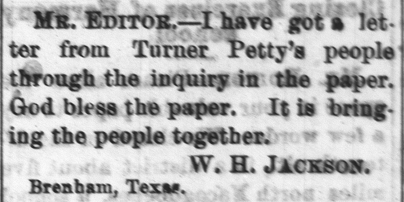 W. H. Jackson reconnected with Turner Petty&#039;s people