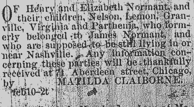 Matilda Clairborne looking for Henry and Elizabeth Normant and their children Nelson, Lemon, Granville, Virginia, and Parthenia