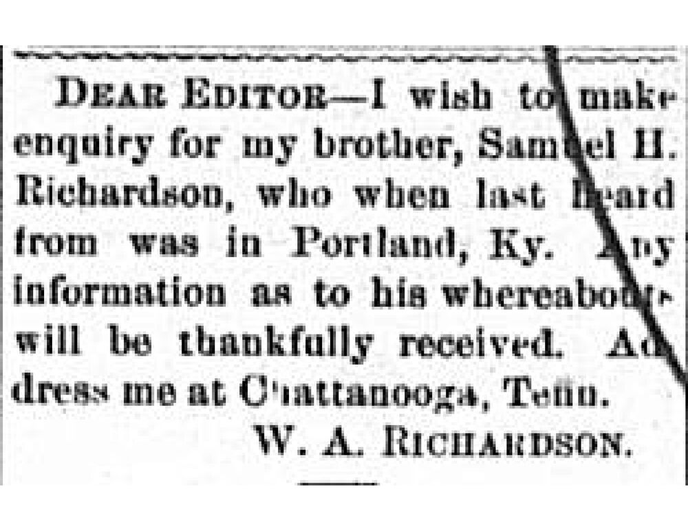 W. A. Richardson searching for his brother Samuel H. Richardson