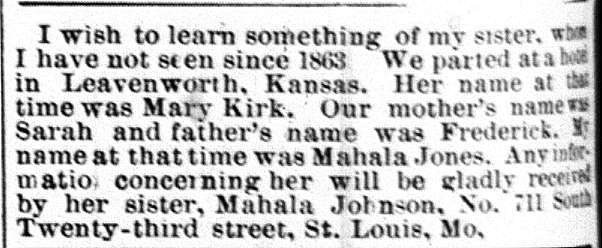 Mahala Johnson (formerly Mahala Jones) seeking her sister Mary Kirk