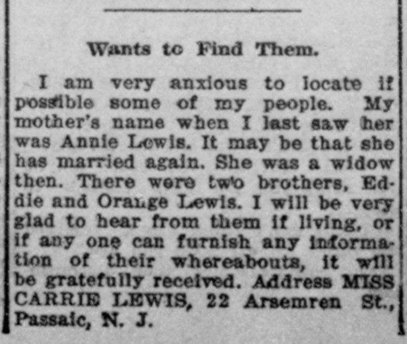 Miss Carrie Lewis searching for her mother Annie Lewis and brothers Eddie and Orange Lewis