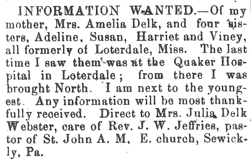 Mrs. Julia Delk Webster searching for her mother Mrs. Amelia Delk and sisters Adeline, Susan, Harriet, and Viney