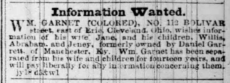 Wm. Garnet searching for his wife Jane and children Willis, Abraham, and Jeney