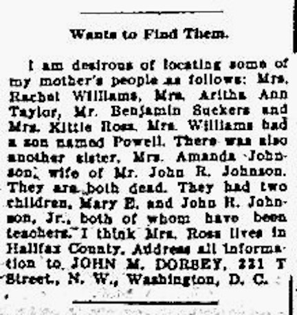 John. M. Dorsey searching for his mother&#039;s family, including Mrs. Rachel Williams and Mrs. Aritha Ann Taylor