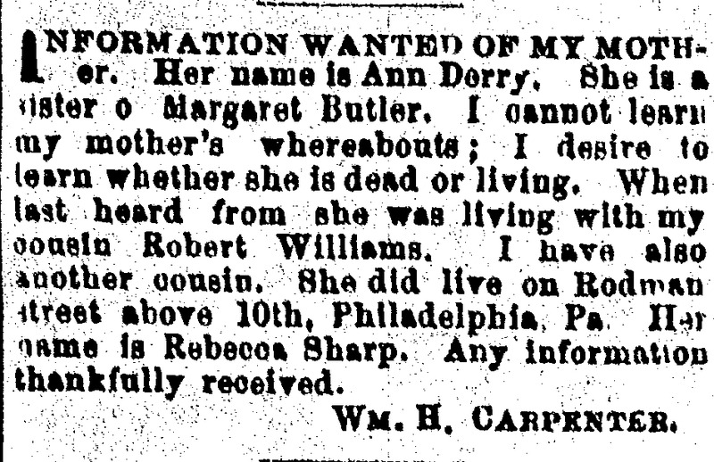 Wm. H. Carpenter searching for his mother Ann Derry and his cousin Rebecca Sharp