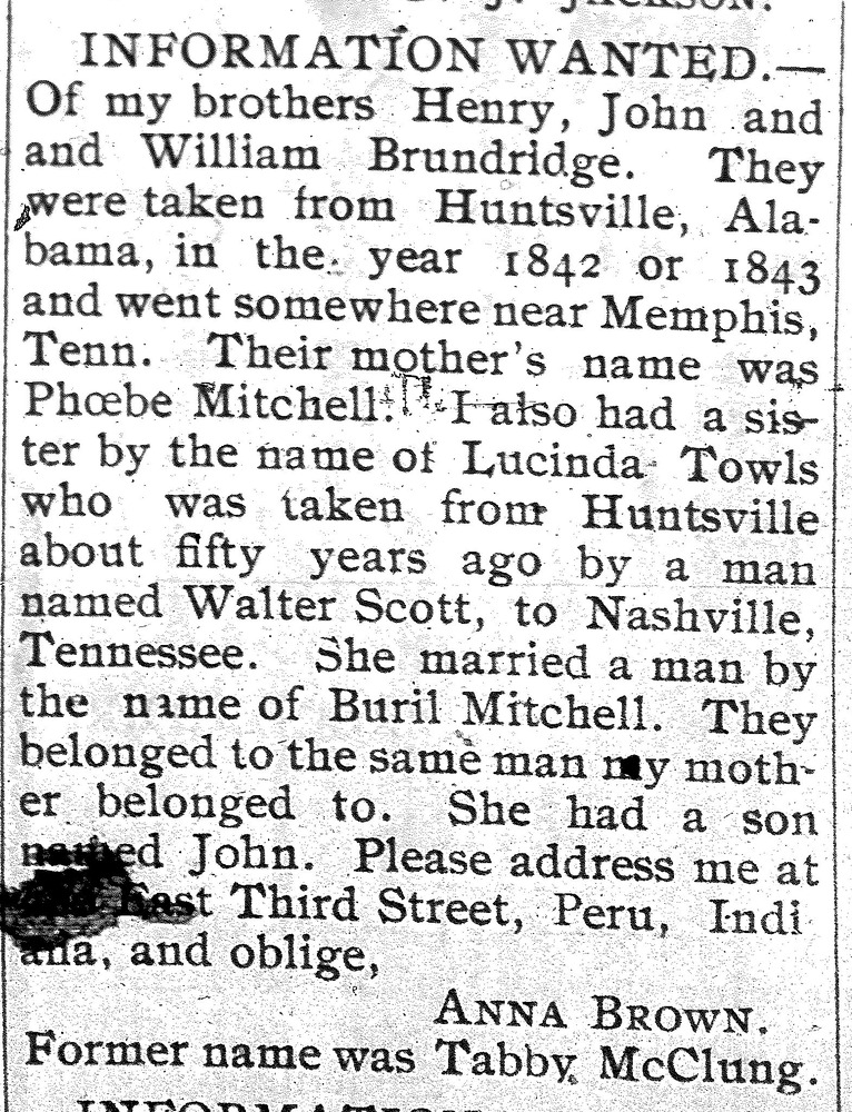 Anna Brown seeking information about her brothers Henry, William and John Brundridge, as well as her sister Lucinda Towls (2nd of 2 ads)