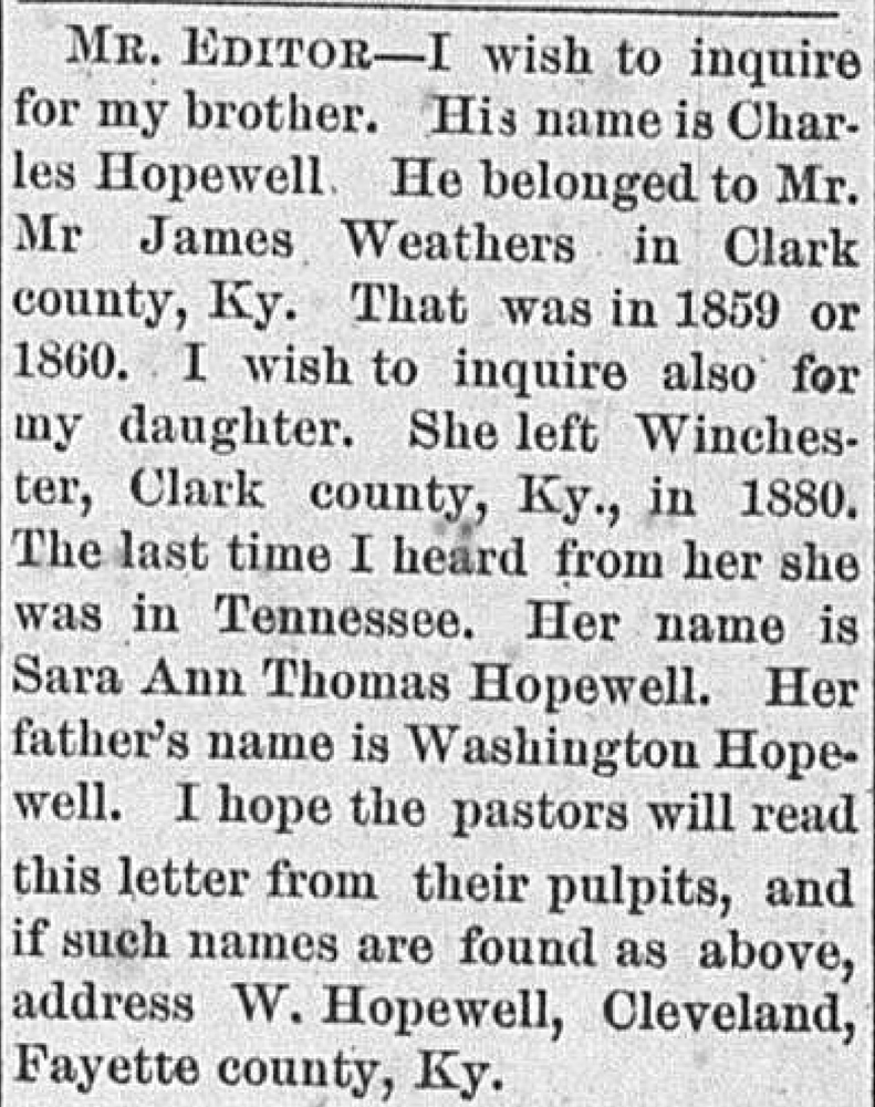 W. Hopewell seeking their brother Charles Hopewell and daughter Sara Ann Thomas Hopewell