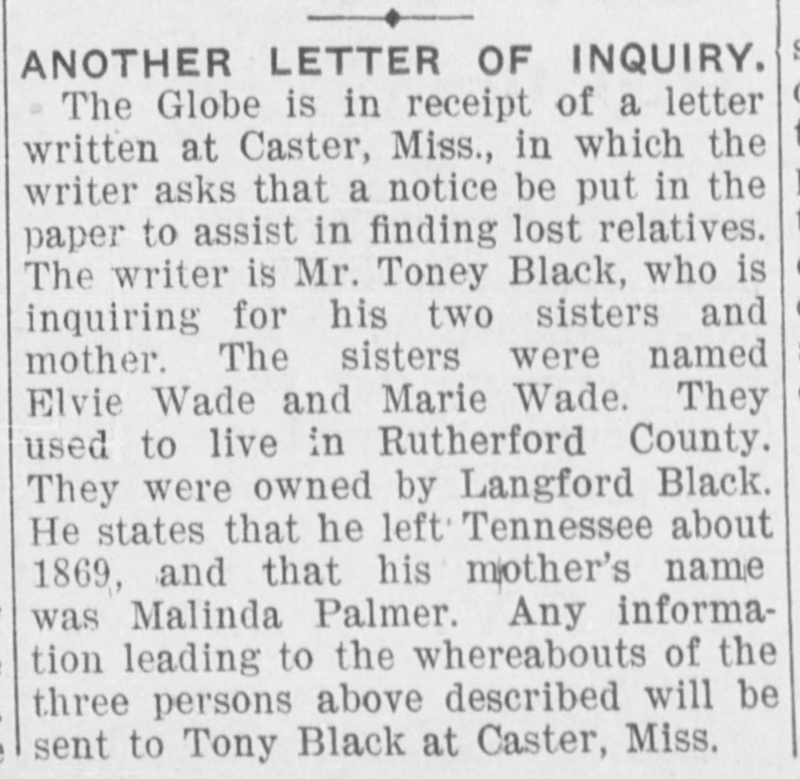 Mr. Toney (or Tony) Black searching for his mother Malinda Palmer and two sisters Elvie and Marie Wade