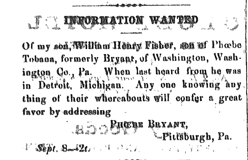 Phoebe Bryant looking for her son William Henry Fisher (formerly William Henry Bryant)