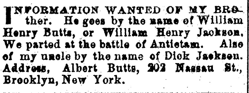 Albert Butts looking for information about his brother William Henry Butts (also known as William Henry Jackson)