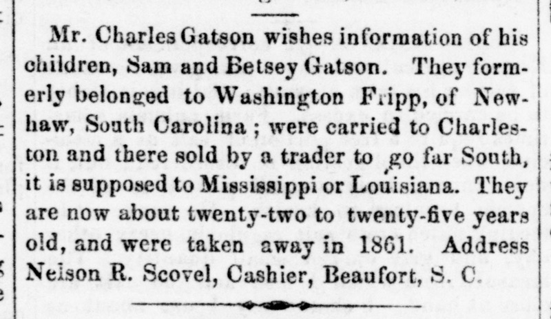 Charles Gatson, Beaufort, SC, searching for his children, Sam Gatson and Betsey Gatson