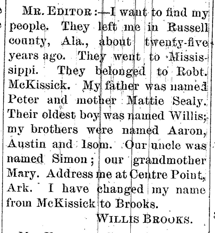 Willis Brooks (formerly Willis McKissick) searching for his father Peter, mother Mattie Sealy, and his brothers Aaron, Austin, and Isom 