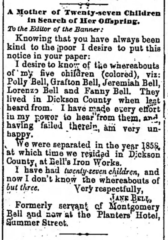 Jane Bell is searching for her children Polly Bell, Grafton Bell, Jeremiah Bell, Lorenzo Bell, and Fanny Bell 