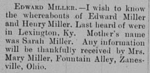 Mrs. Mary Miller seeking Edward and Henry Miller