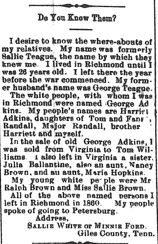 Sallie White (formerly Sallie Teague) searching for her sister Harriet Adkins and brother Major Randall