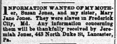 Jeremiah Jones seeking information about his mother Susan Jones and sister Mary Jane Jones