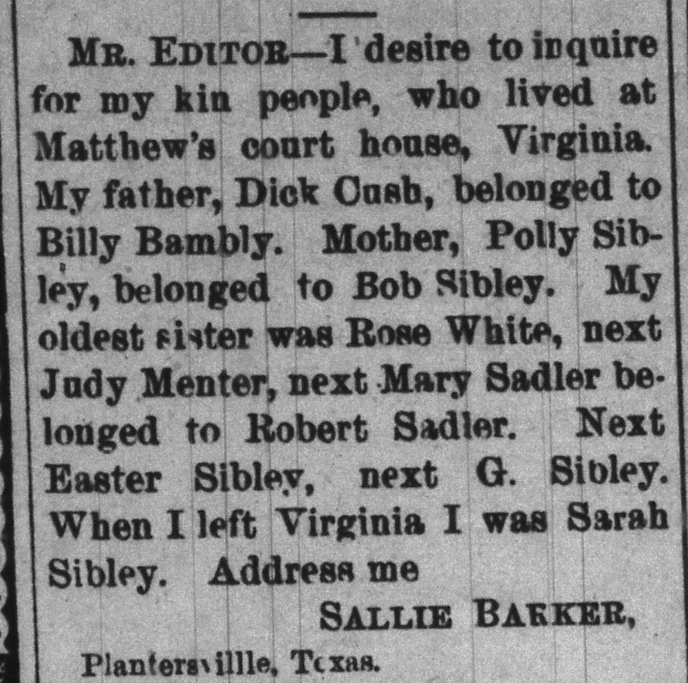 Sallie Barker (formerly Sarah Sibley) looking for her father Dick Cush, mother Polly Sibley, and siblings 