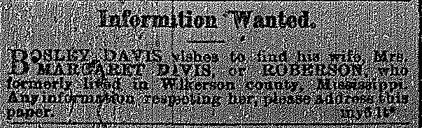 Bosley Davis seeking information about his wife Margaret Davis (who might also be known as Margaret Roberson) (2nd of 2 ads)