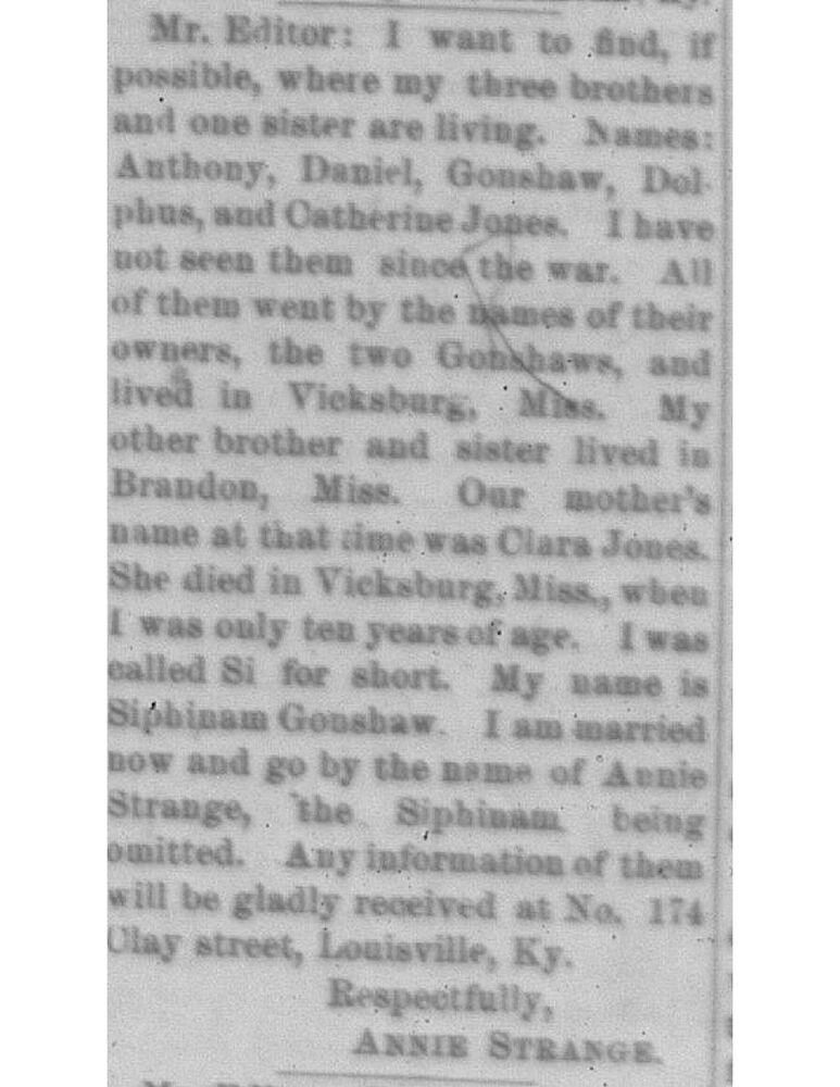 Annie Strange (formerly Siphinam Gonshaw) searching for her siblings Anthony Gonshaw, Daniel Gonshaw, Dolphus Gonshaw, and Catherine Jones