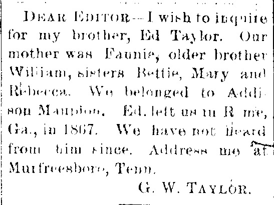 G. W. Taylor seeking information about his brother Ed Taylor