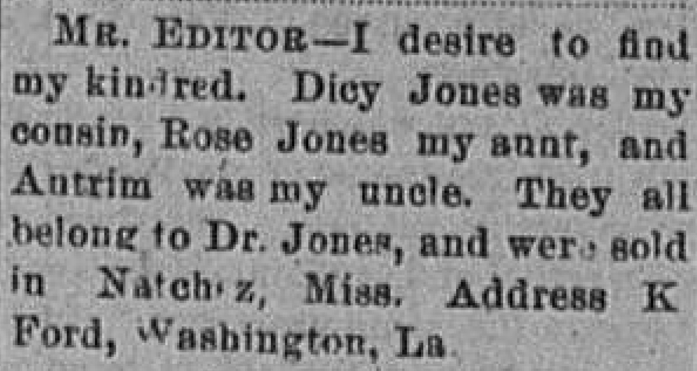 K. Ford seeking their aunt Rose Jones, uncle Antrim, and cousin Dicy Jones