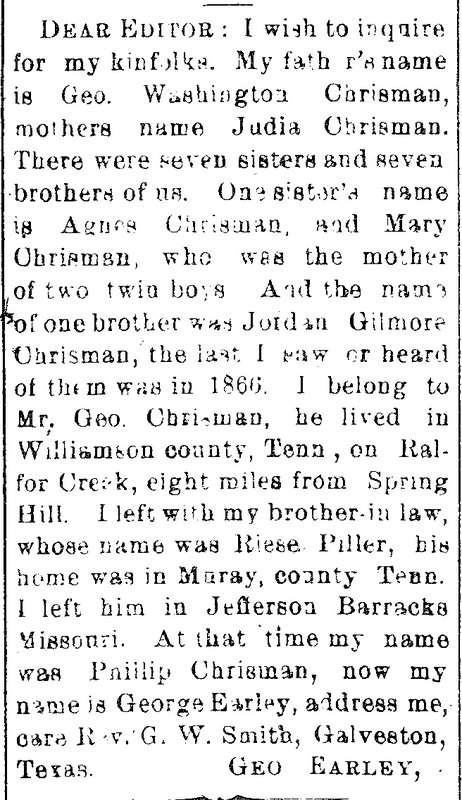 Geo. Earley (formerly Phillip Chrisman) searching for his father Geo. Washington Chrisman, mother Judia Chrisman, and siblings