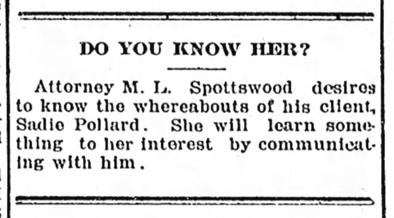 Attorney M. L. Spottswood searching for Sadie Pollard 