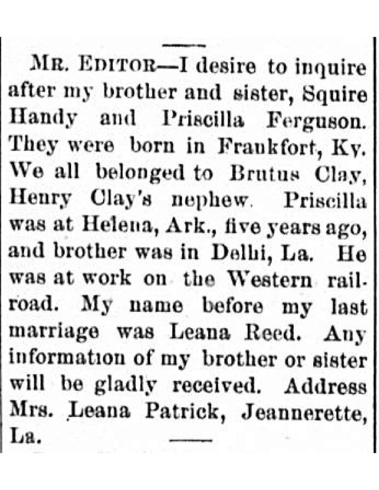 Mrs. Leana Patrick (formerly Leana Reed) searching for her brother Squire Handy, and sister Priscilla Ferguson