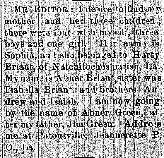 Abner Green (formerly Abner Briant) searching for his mother Sophia and his siblings