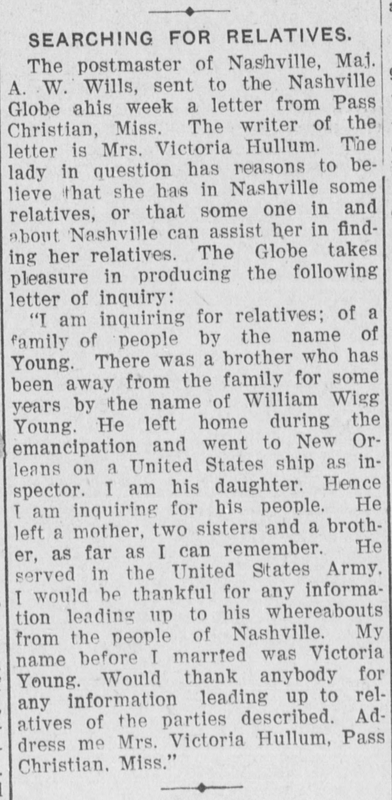 Mrs. Victoria Hullum searching for relatives of her father, William Wigg Young 