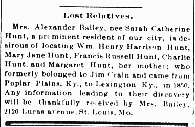 Mrs. Alexander Bailey (formerly Sarah Catherine Hunt) seeking her mother Margaret Hunt and relatives