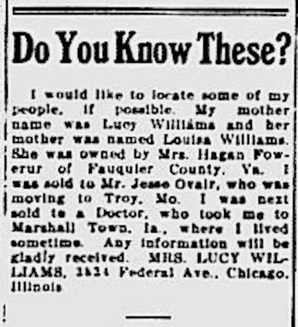 Mrs. Lucy Williams searching for mother Lucy Williams and grandmother Louisa Williams.