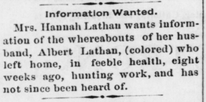 Mrs. Hannah Lathan searching for husband Albert Lathan 