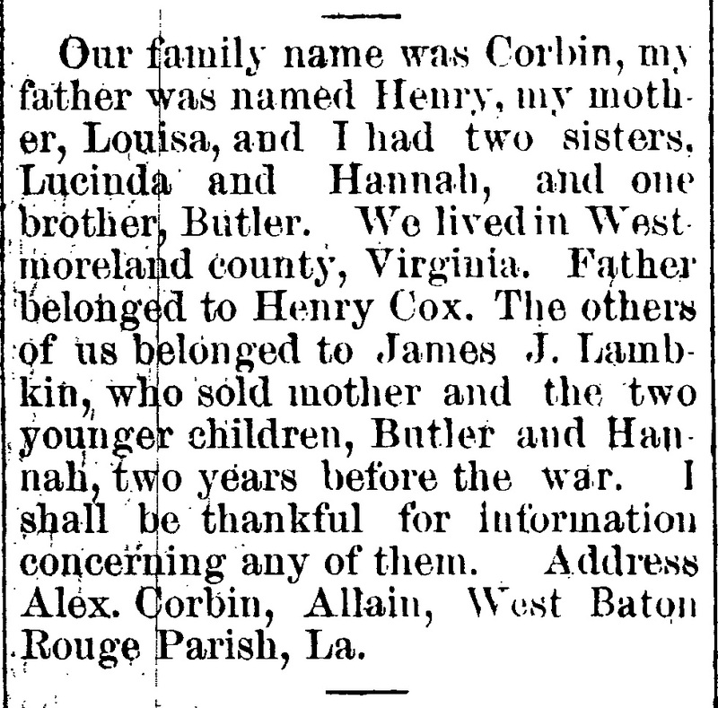 Alexander Corbin seeking information about his parents, Henry and Louisa, and siblings Lucinda, Hannah, and Butler 