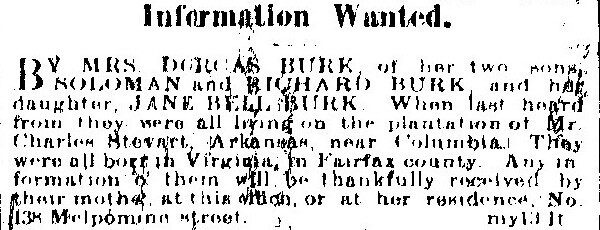 Mrs. Dorcas Burk seeking information about her children Soloman, Richard, and Jane Bell Burk (2nd of 2 ads)