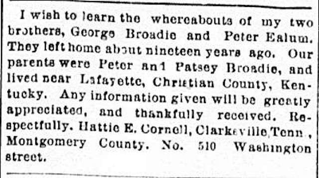 Hattie Cornell seeking her brothers George Broadie and Peter Ealum