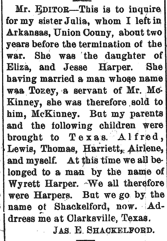 Jas. E. Shackleford (formerly James E. Harper) searching for his sister Julia