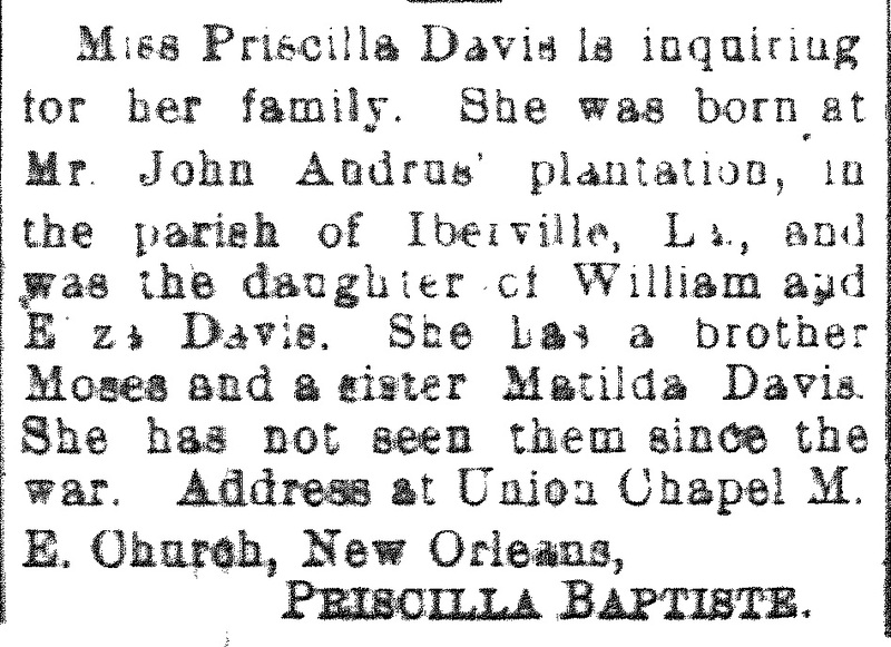 Priscilla Davis (also called Priscilla Baptiste) searching for her brother Moses and sister Matilda Davis