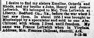 Mrs. Francis Chilcoat searching for her siblings Emiline Octavia, Rhoda, John, Henry, and James Leftwich