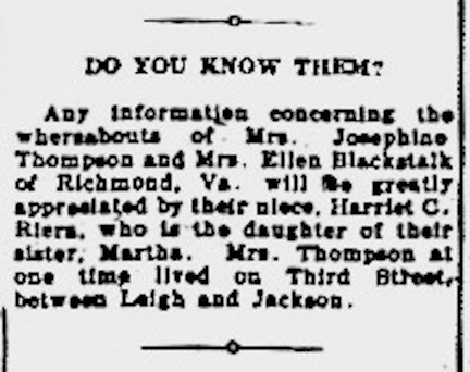 Harriet C. Riera searching for her aunts Mrs. Josephine Thompson and Mrs. Ellen Blackstalk