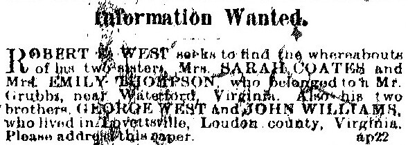 Robert West seeking information about his sisters Sara Coates and Emily Thompson and his brothers John West and John Williams