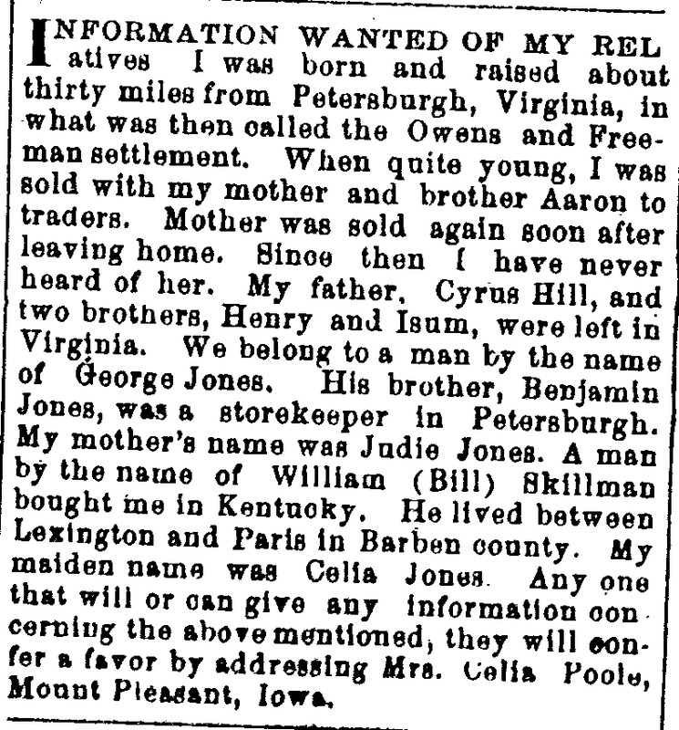 Mrs. Celia Poole (formerly Celia Jones) searching for her parents Cyrus Hill and Judie Jones, and her brothers Henry and Isum